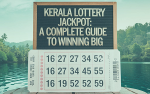 KERALA LOTTERY JACKPOT